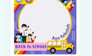 Link Twibbon Back to School atau Kembali ke Sekolah