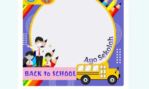 Link Twibbon Back to School atau Kembali ke Sekolah