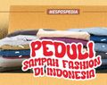 Peduli Sampah Fashion di Indonesia