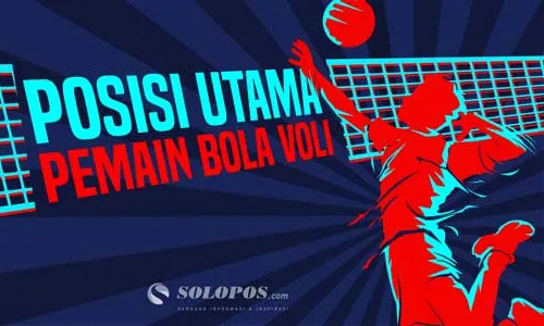 Yuk, Kenali Posisi Utama Pemain Bola Voli