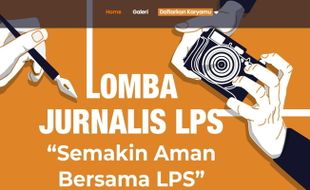 Hadiah Jutaan Rupiah Menanti, Yuk Ikut Lomba Jurnalis LPS 2023