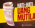 Hati-Hati Uang Mutilasi, Kenali Ciri-Cirinya Agar Tak Tertipu