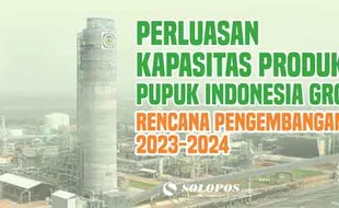 Perluas Kapasitas Produksi, Pupuk Indonesia Dukung Penuh Ketahanan Pangan