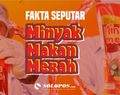 Fakta Seputar Minyak Makan Merah