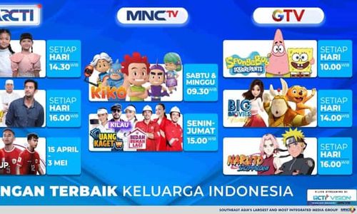 RCTI, MNCTV, GTV Hadirkan Tayangan Terbaik untuk Keluarga Indonesia