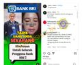 Unggahan Uang Nasabah Hilang Efek Bansos Beredar di Medsos, BRI Pastikan Hoaks