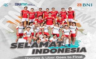 Melaju ke Final, BNI Apresiasi Keberhasilan Tim Thomas dan Uber Indonesia