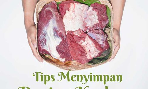 Ternyata Begini Tips Menyimpan Daging Kurban Agar Tahan Lama