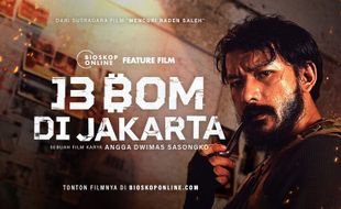 Tayang di Bioskop Online, Saksikan Aksi Rio Dewanto di Film 13 Bom di Jakarta