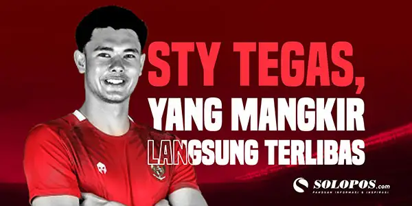 STY Tegas, Yang Mangkir Langsung Terlibas