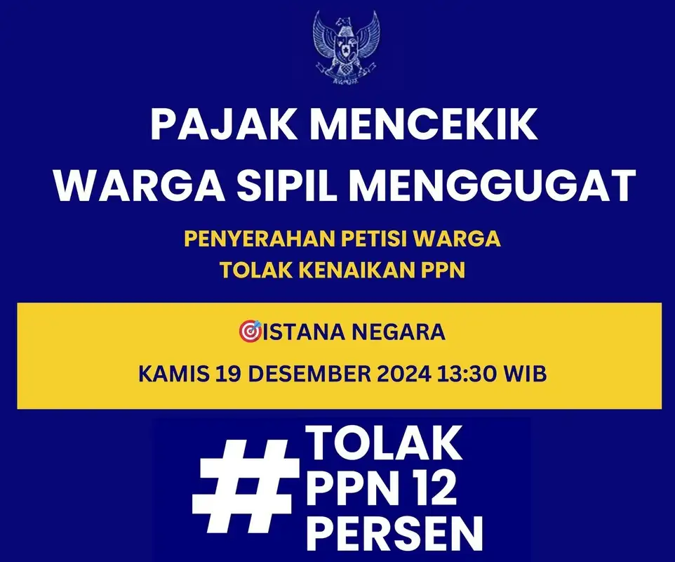 Hari Ini, Sejumlah Elemen Masyarakat Demo Tolak Kenaikan PPN 12% di Jakarta