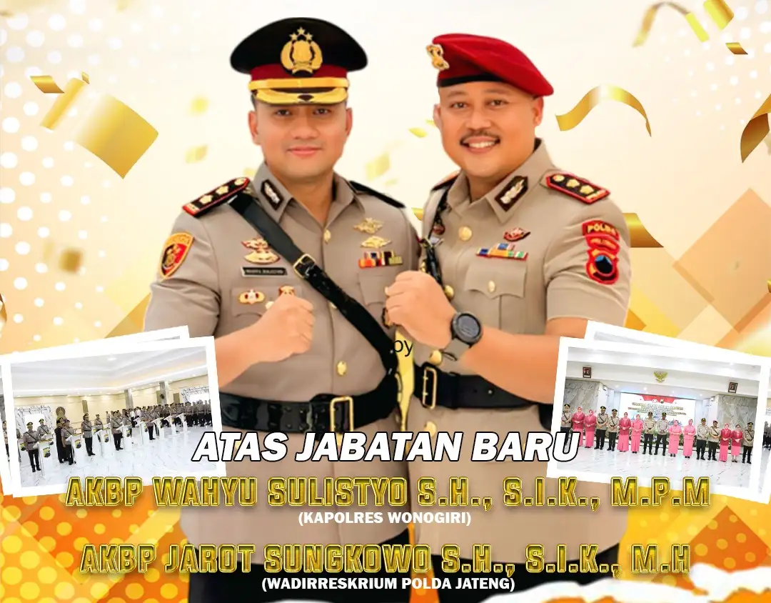 Gantikan AKBP Jarot Sungkowo, AKBP Wahyu Sulistyo Resmi Jadi Kapolres Wonogiri